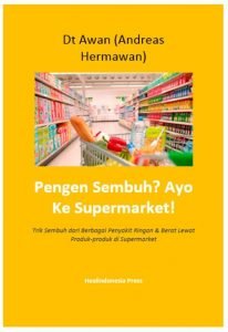 Read more about the article Ebook “Pengen Sembuh? Ayo Ke Supermarket!”